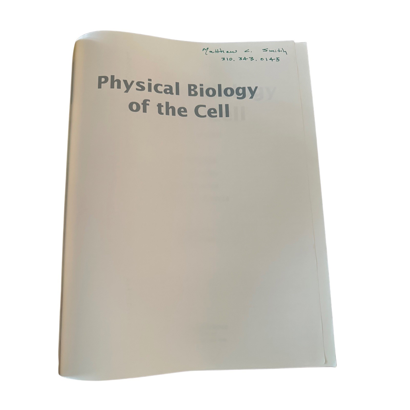 Physical Biology of the Cell