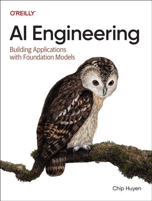 AI ENGINEERING by HUYEN, CHIP Paperback Self Help Business
