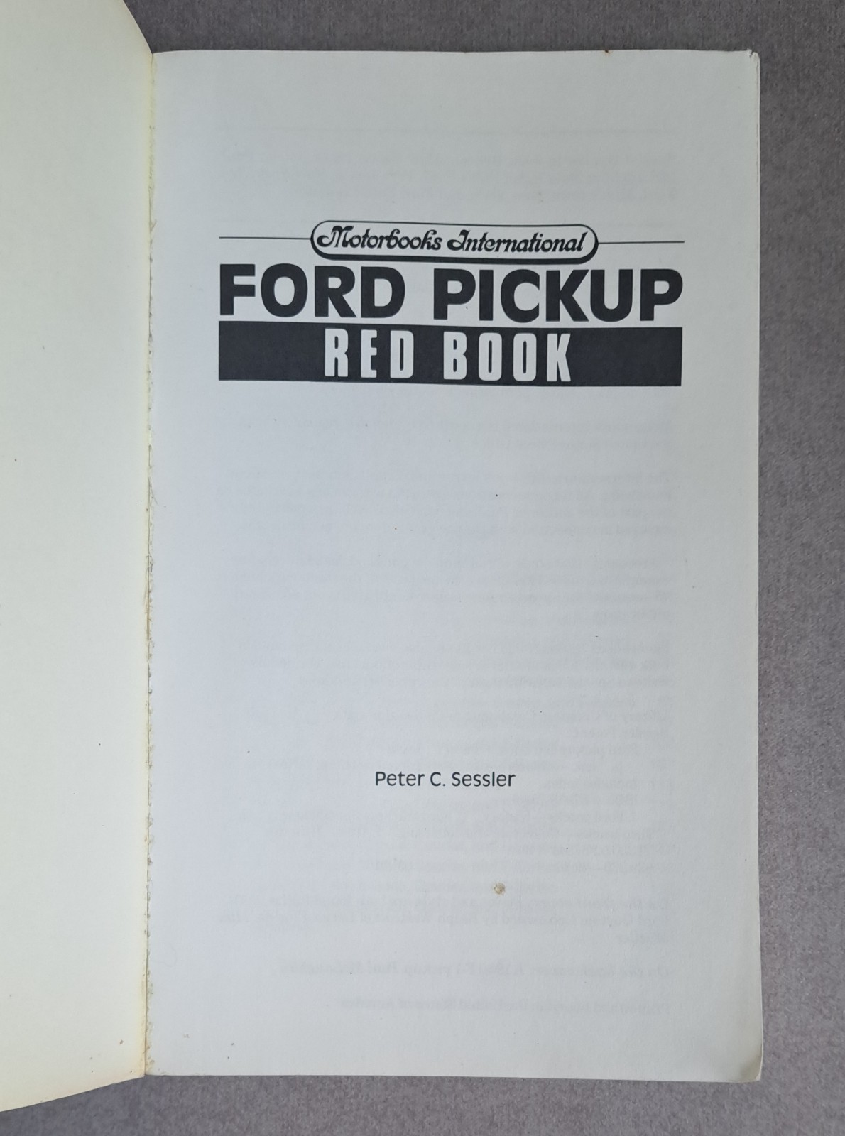 Ford Pickup [Red Book] by Peter C. Sessler USED Book (1946-1977, F-Series)