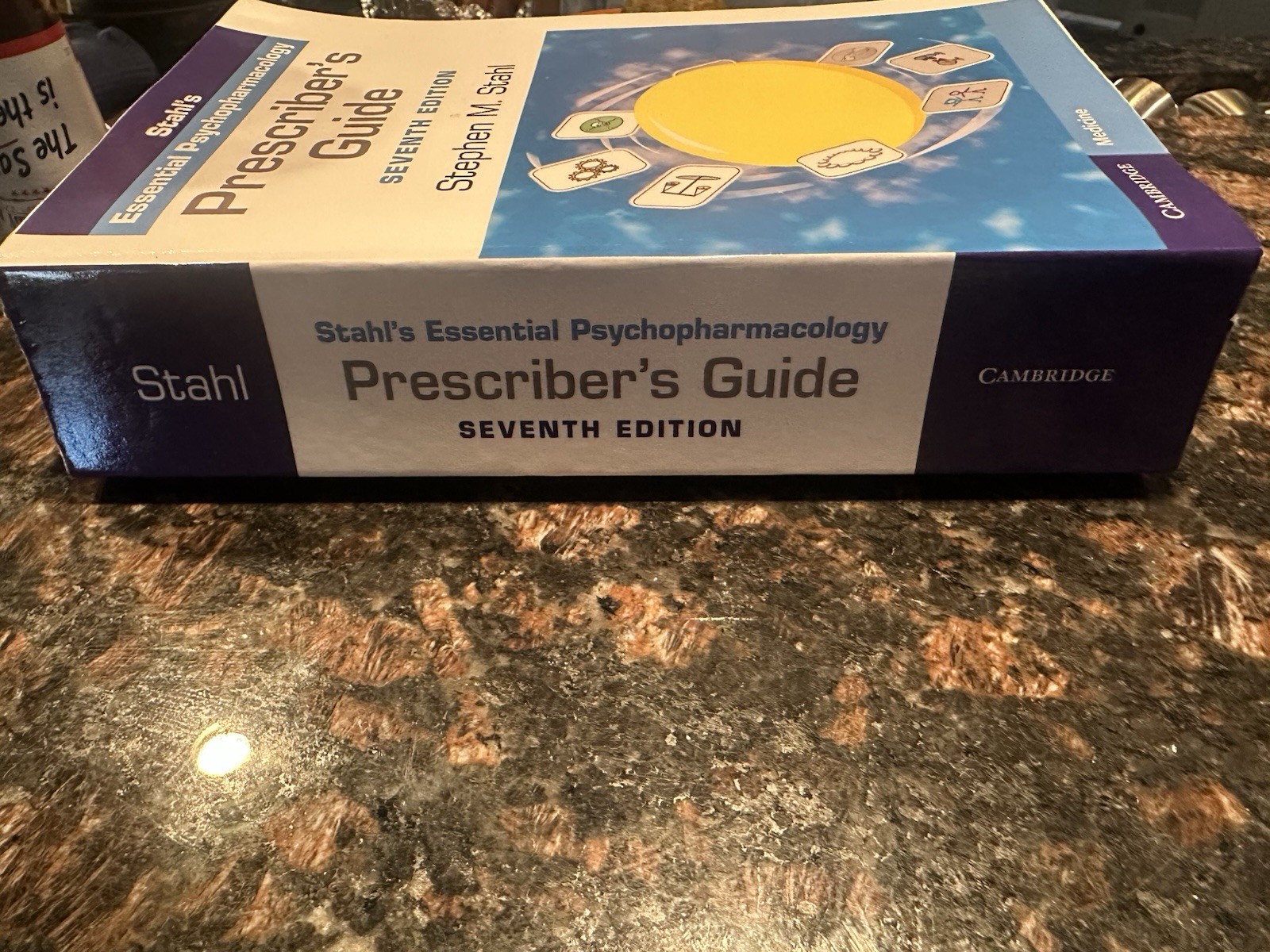 Prescriber’s Guide : Stahl’s Essential Psychopharmacology by Stephen M. Stahl