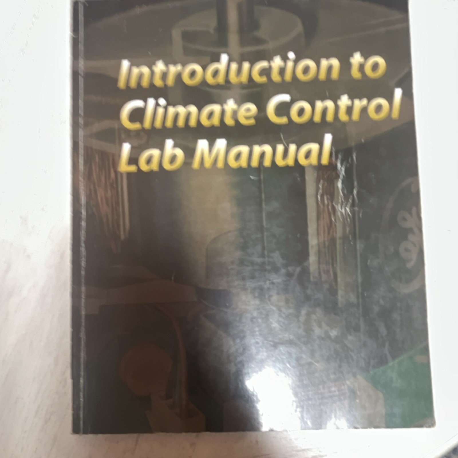 Introduction to Climate Control Delmar Cengage Learning Science Engineering Book