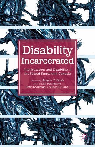 Disability Incarcerated: Imprisonment and Disability… 9781137404053 by Unknown