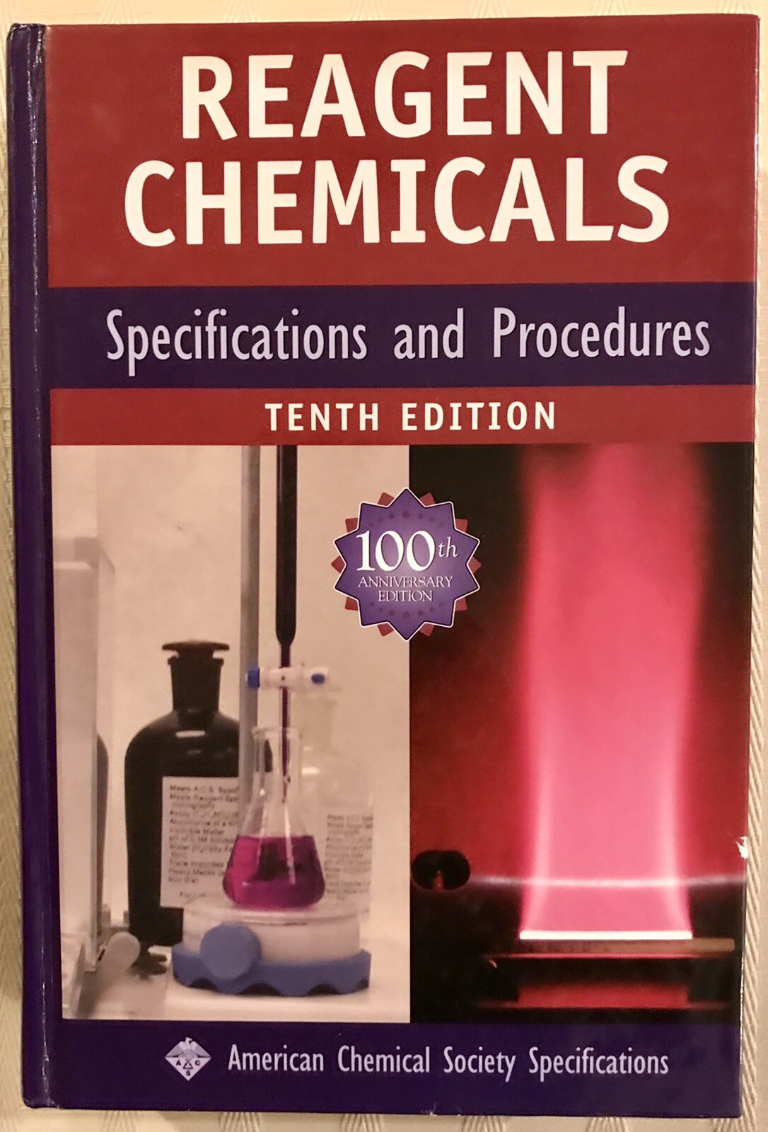 Reagent Chemicals: Specifications and Procedures (AMERICAN CHEMICAL SOCIETY, C..