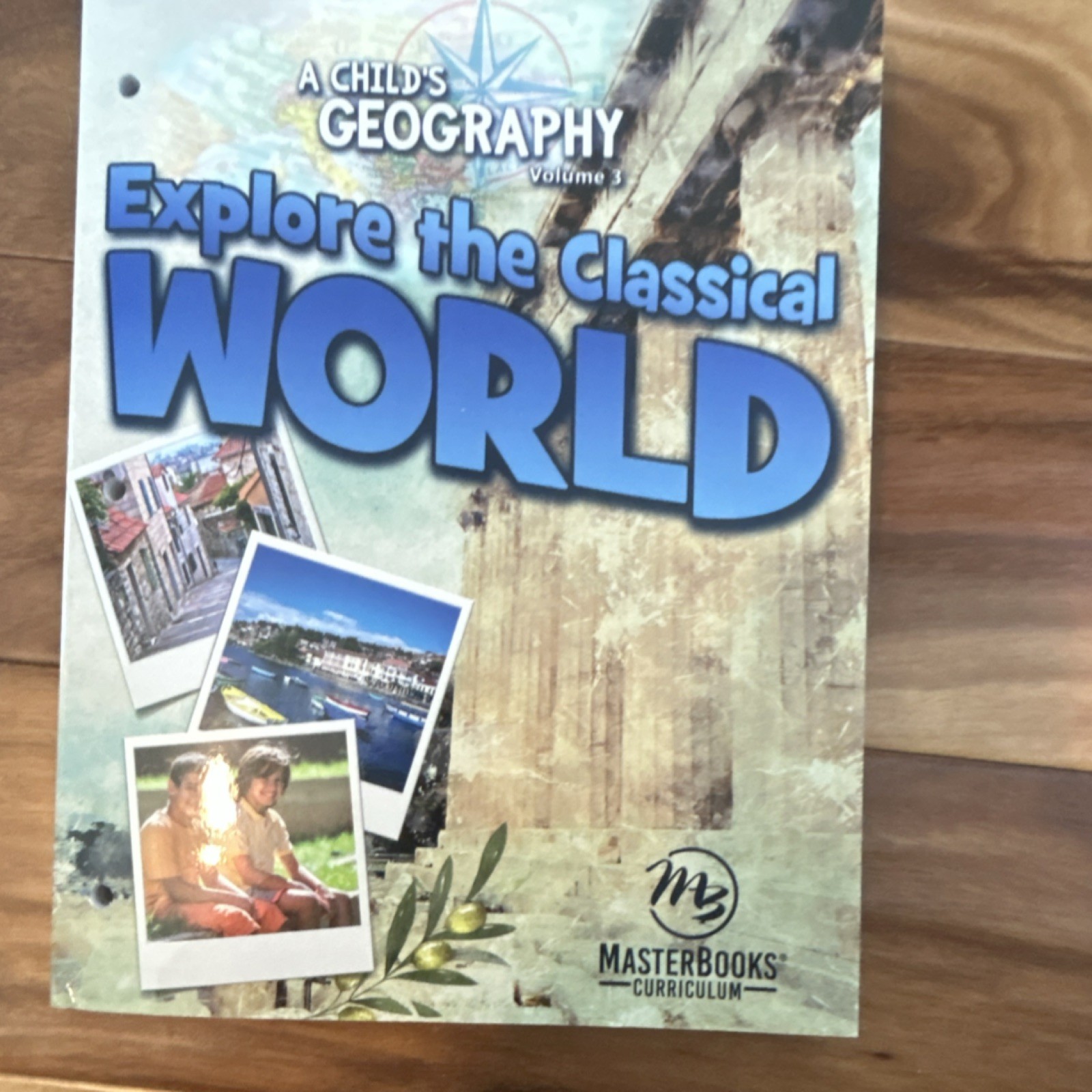 Master Books A Child’s Geography Vol 3 Explore the Classical World Textbook
