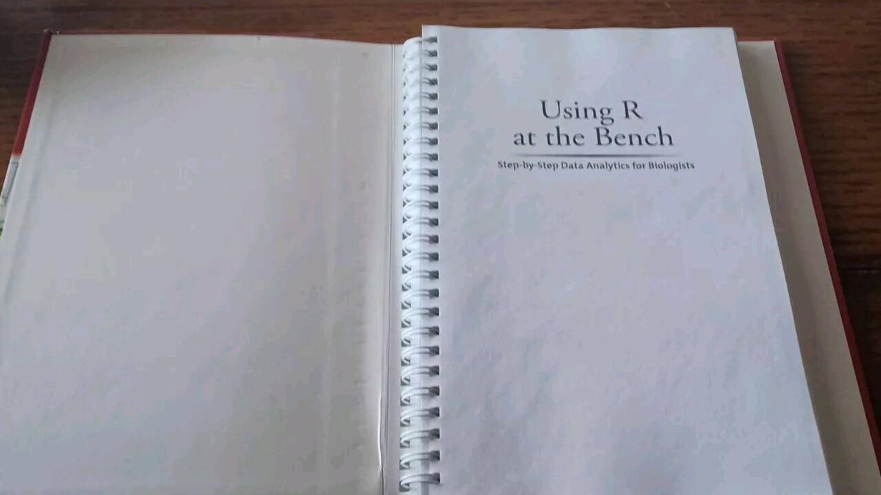 Using R at the Bench: Step-By-Step Data Analytics for Biologists – 9781621821120