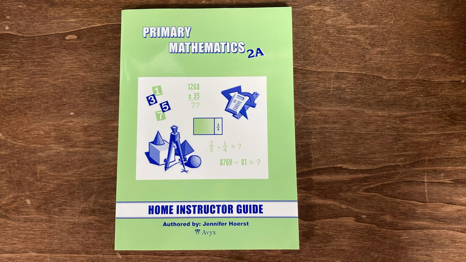 Primary Mathematics 2A Home Instructor Guide