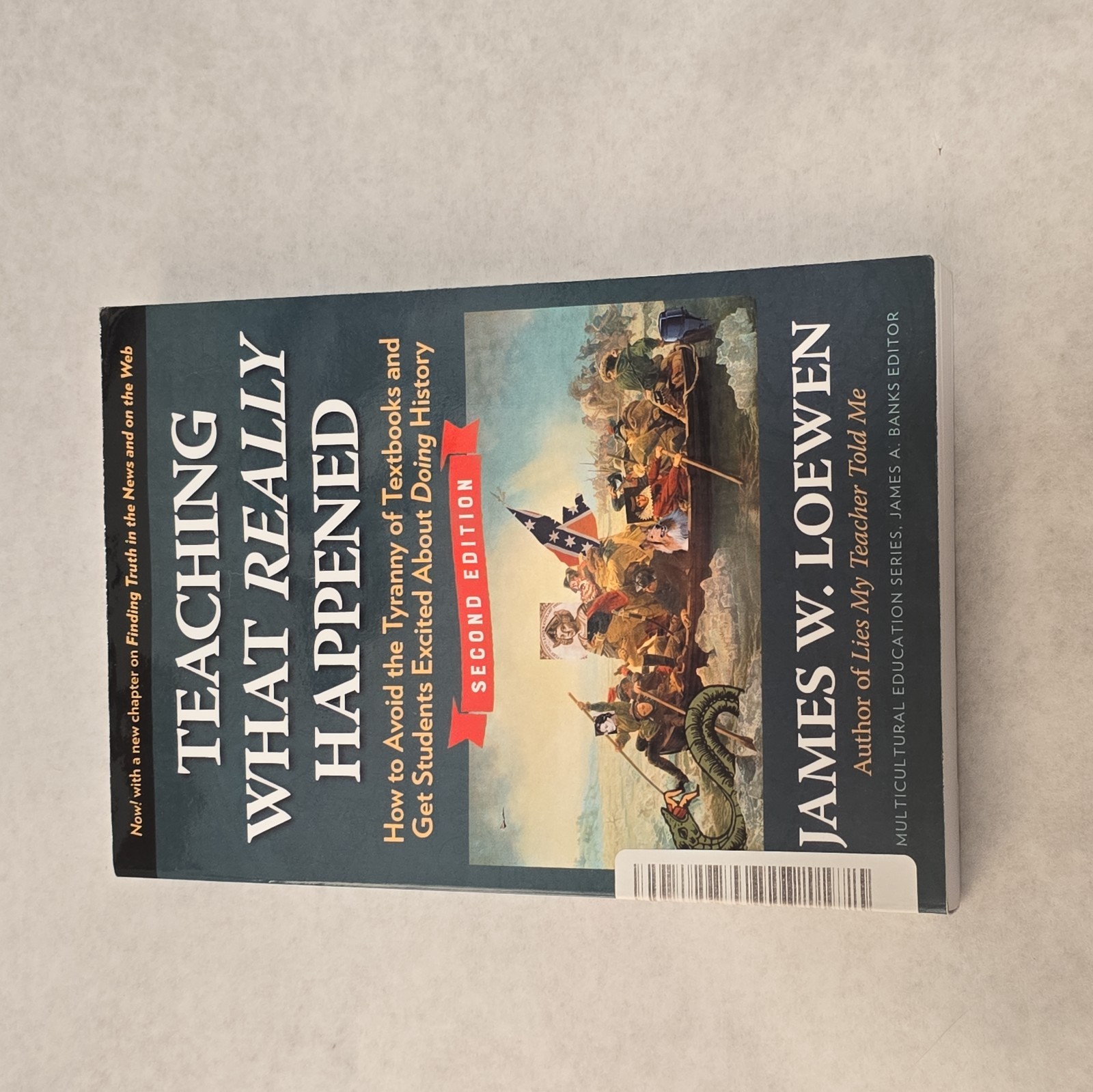 Teaching What Really Happened: How to – Paperback, by Loewen James W.