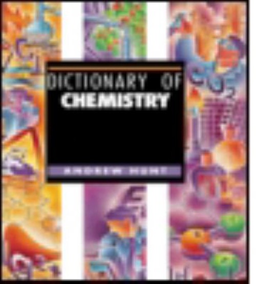 Dictionary of Chemistry Hardcover Andrew Hunt