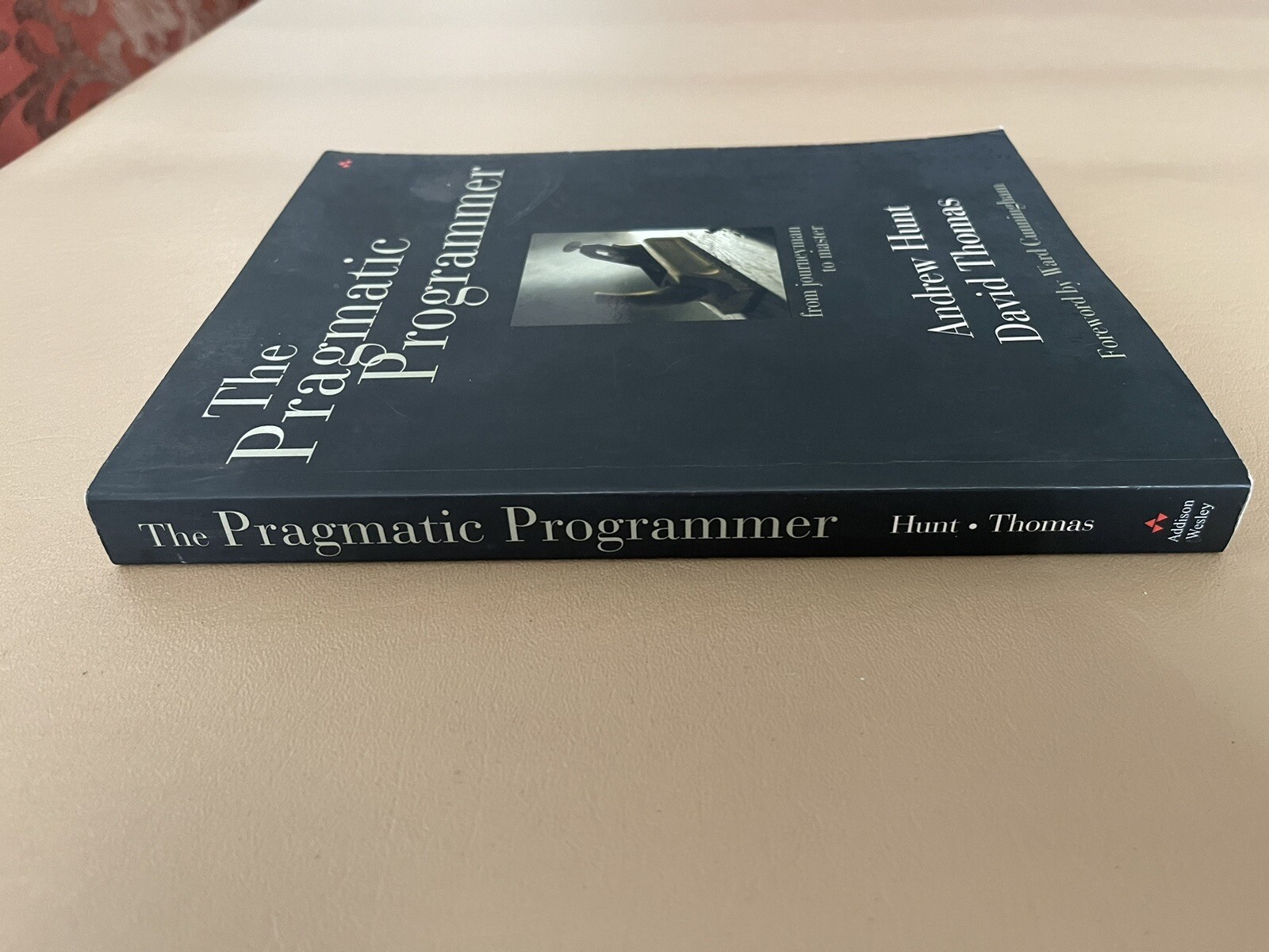 The Pragmatic Programmer Andrew Hunt David Thomas From Journeyman to Master
