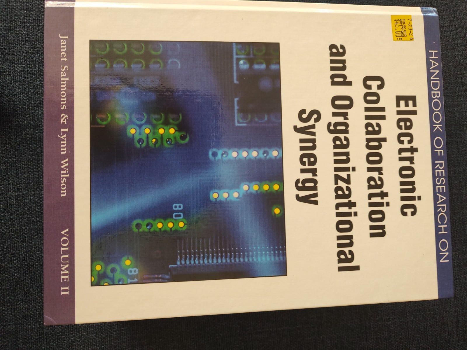 Electronic Collaboration and Organizational Synergy – Volume 1 and 2
