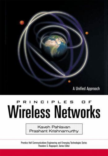Principles of Wireless Networks: A Unified- paperback, 0130930032, Krishnamurthy