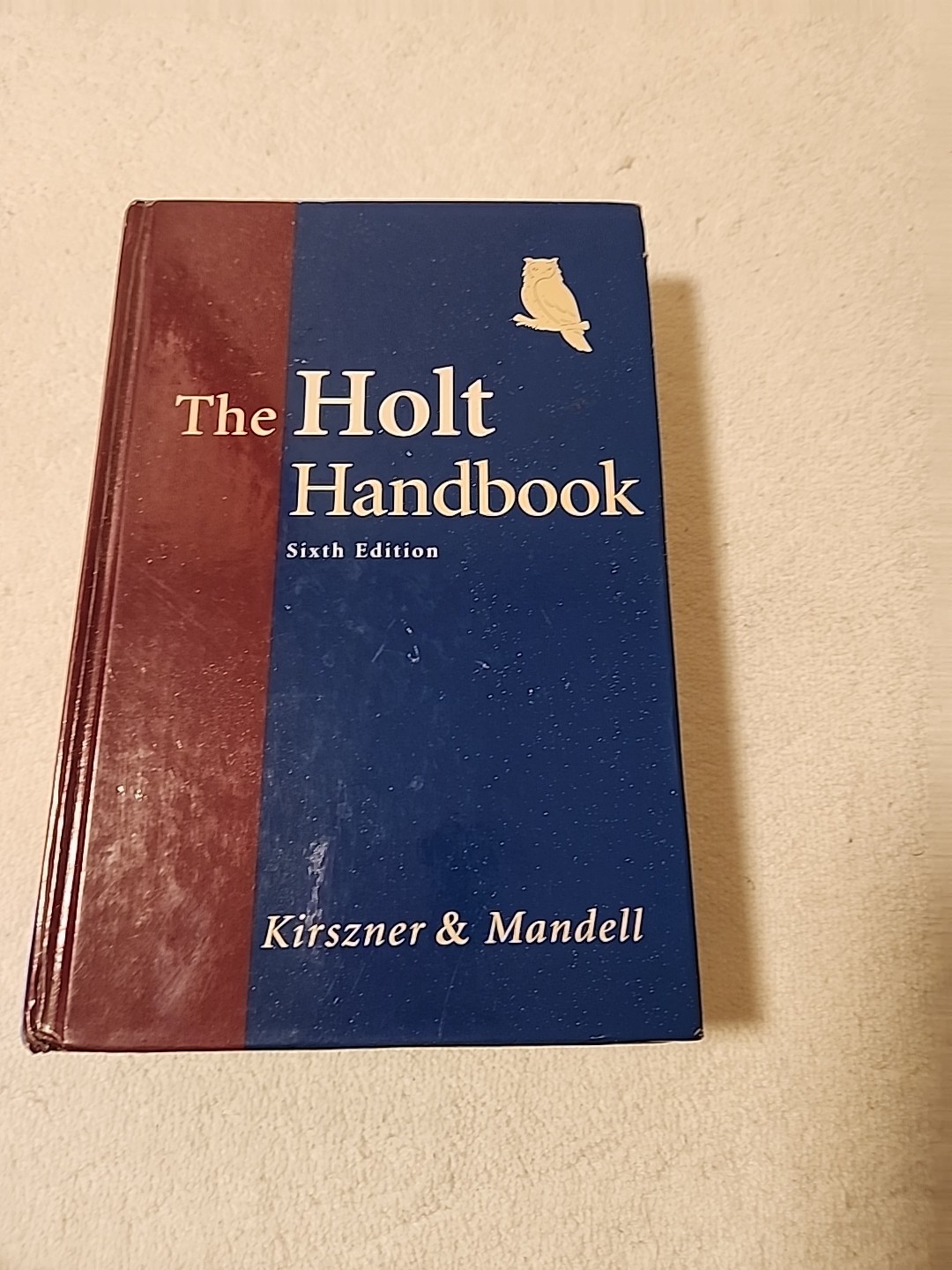 Holt Handbook by Stephen R. Mandell and Laurie G. Kirszner (2001, Hardcover)