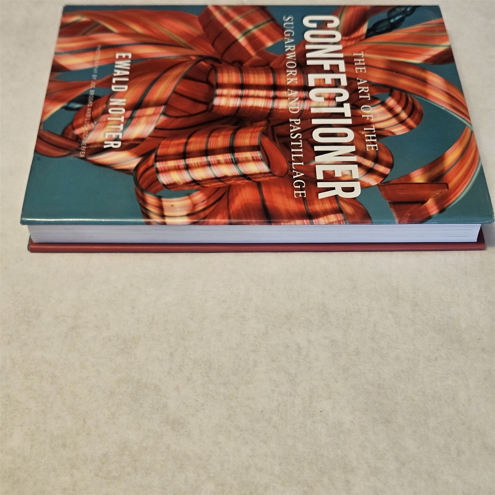 Art of the Confectioner Sugarwork & Pastillage Ewald Notter Cookbook 2012