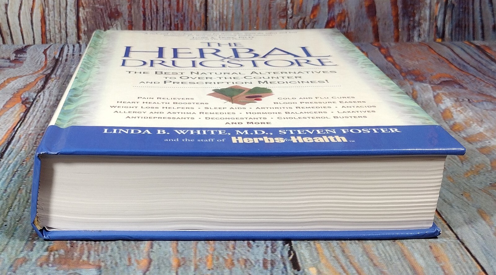 The Herbal Drugstore by Linda B. White, M.D. & Steven Foster (2000, Hardcover)
