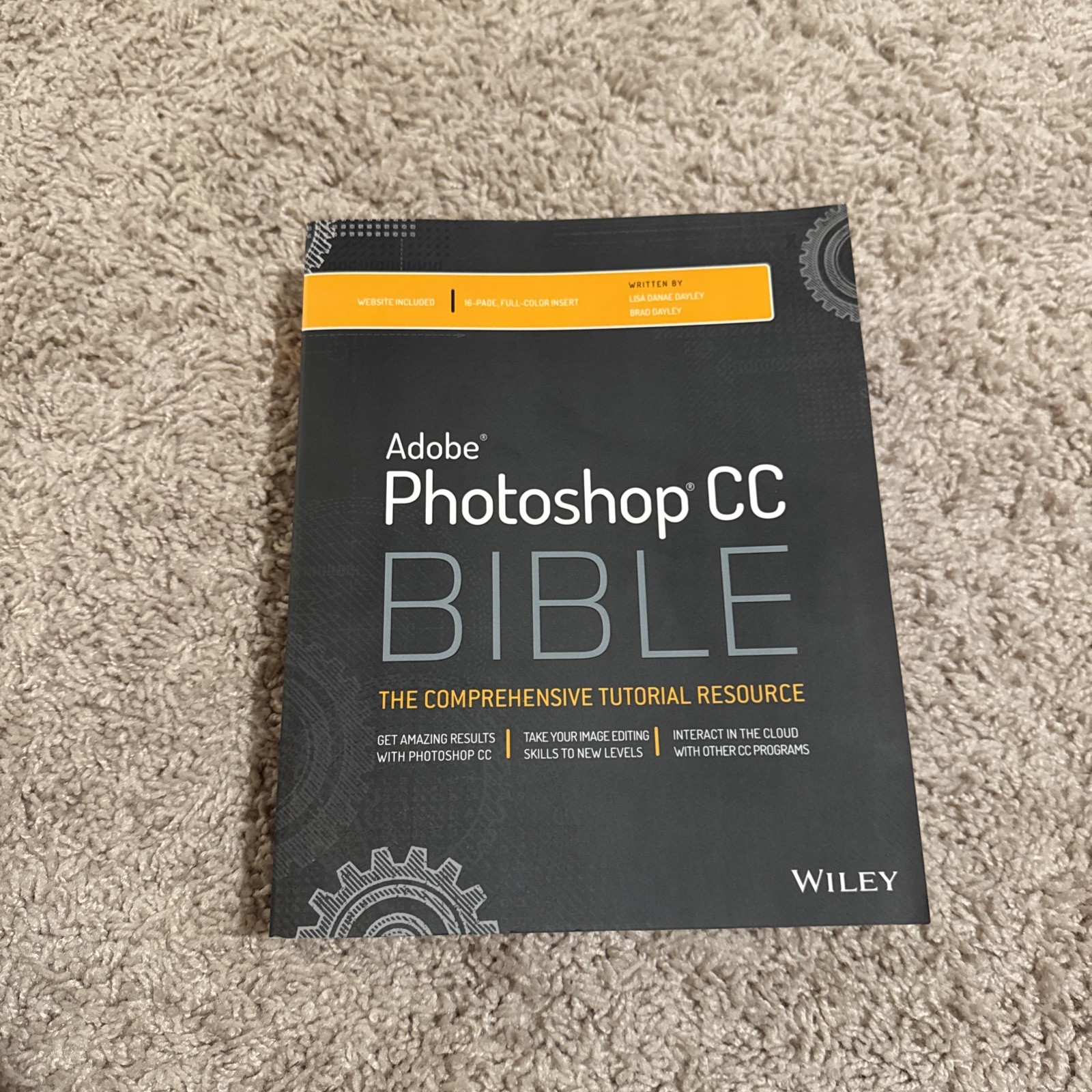 Bible Ser.: Abode Photoshop CC by Lisa DaNae Dayley and Brad Dayley (2013, Trad