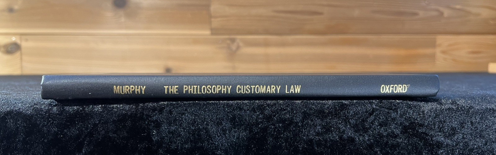 The Philosophy of Customary Law by James Bernard Murphy: Used