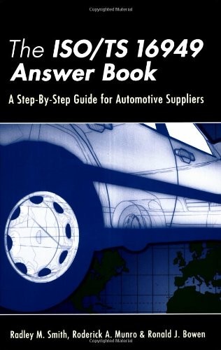 The ISO/TS 16949 Answer Book – paperback Smith, Radley M.|Munro, Roderick A….