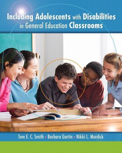 Including Adolescents with Disabilities in General Education Classrooms by Smit