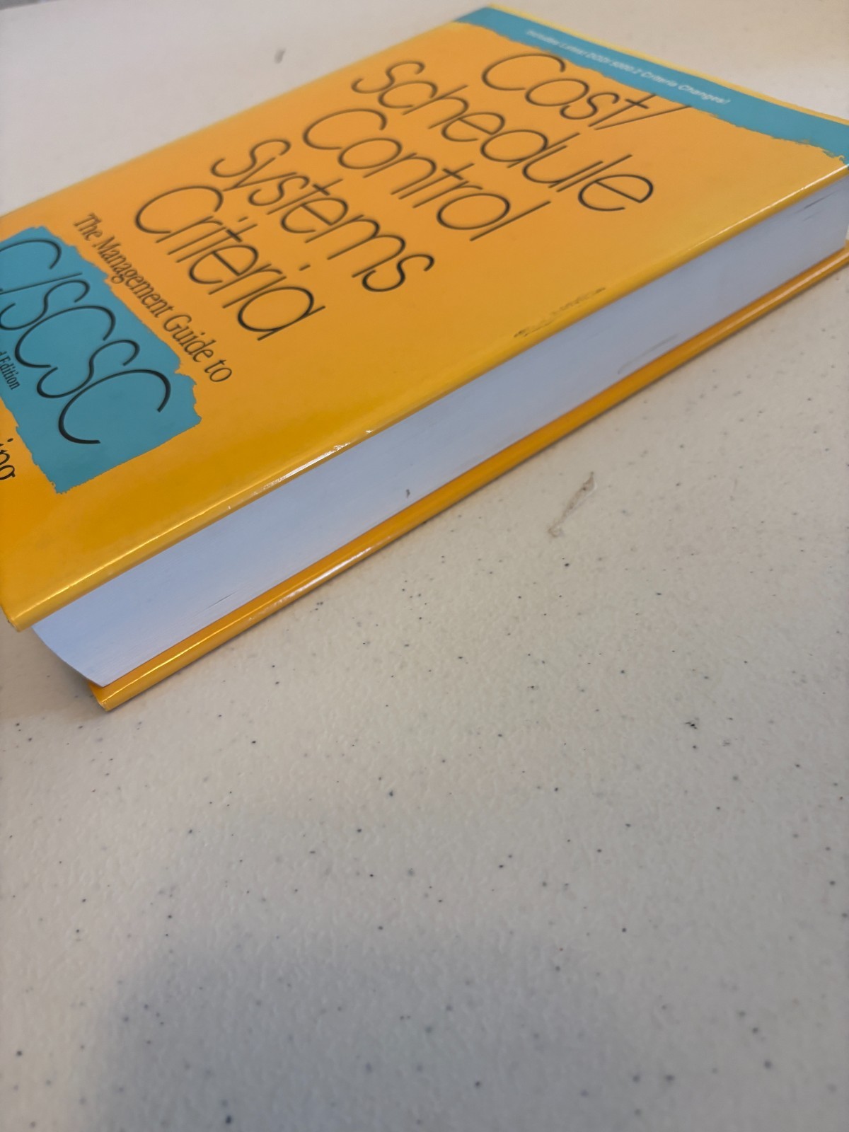Cost/Schedule Control Systems Criteria C/SCSC Revised Edition Quentin W. Fleming