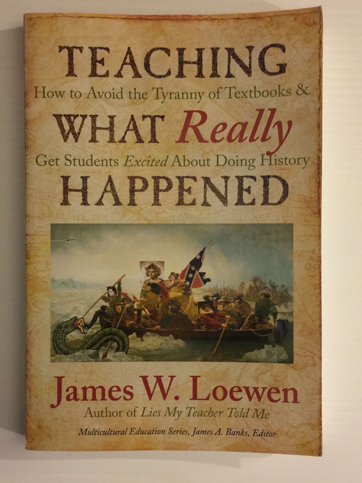 Teaching What Really Happened by James W. Loewen – History – Social Studies