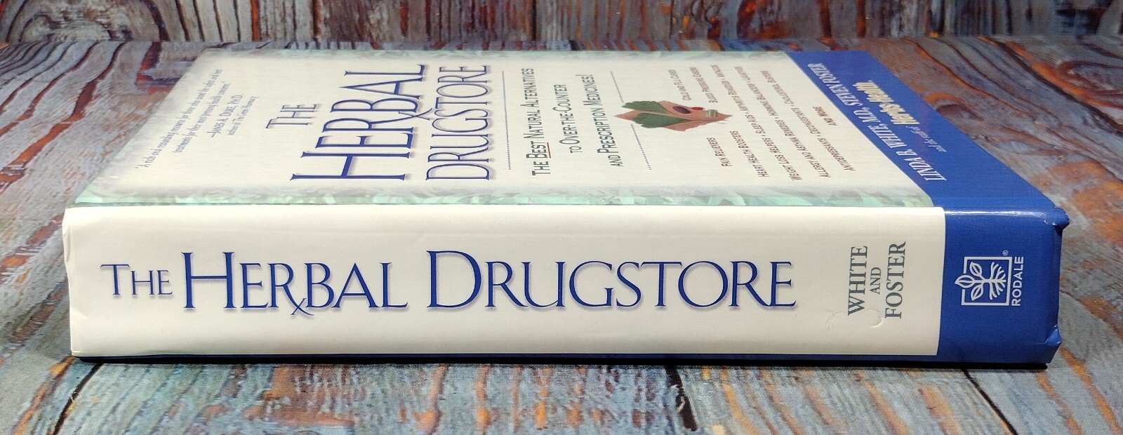 The Herbal Drugstore by Linda B. White, M.D. & Steven Foster (2000, Hardcover)