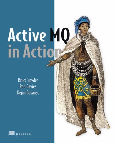 ActiveMQ in Action – paperback, Bruce Snyder, 9781933988948