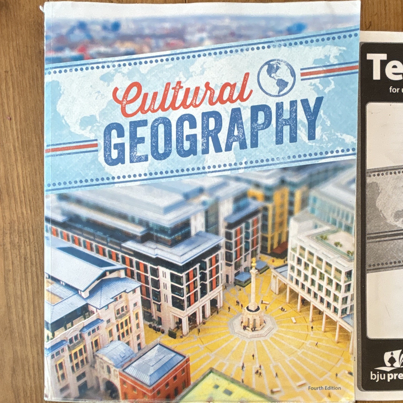 BJU Press Cultural Geography Textbook 4th Ed + Teacher Ed (Book B only) + Tests
