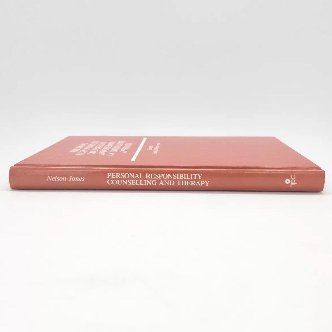 Personal Responsibility Counseling and Therapy Richard Nelson-Jones Book 1987