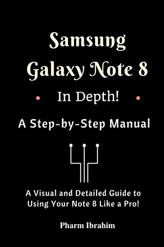 Samsung Galaxy Note 8 In Depth! A Ste…, Pharm Ibrahim