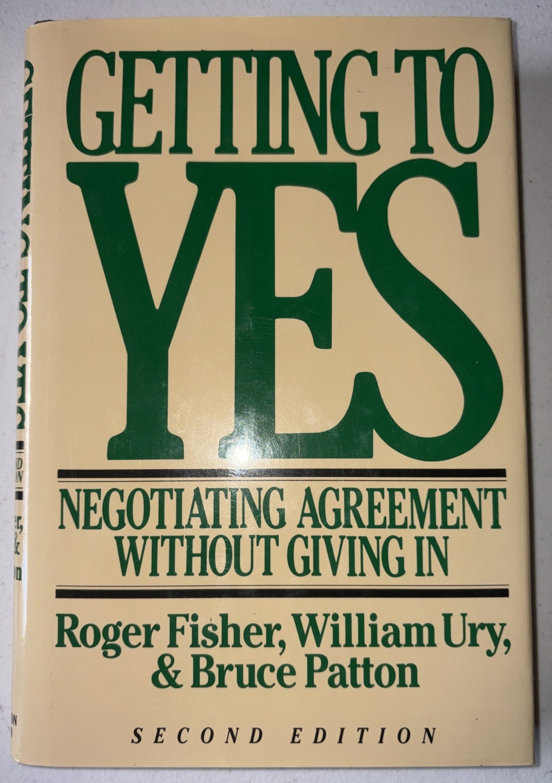 Roger Fisher, William Ury, Bruce Patton – Getting to Yes Negotiating 2nd Ed. HC