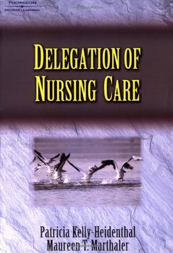 Delegation of Nursing Care