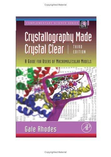 Crystallography Made Crystal Clear: A Guide for Users of Macromolecular Models