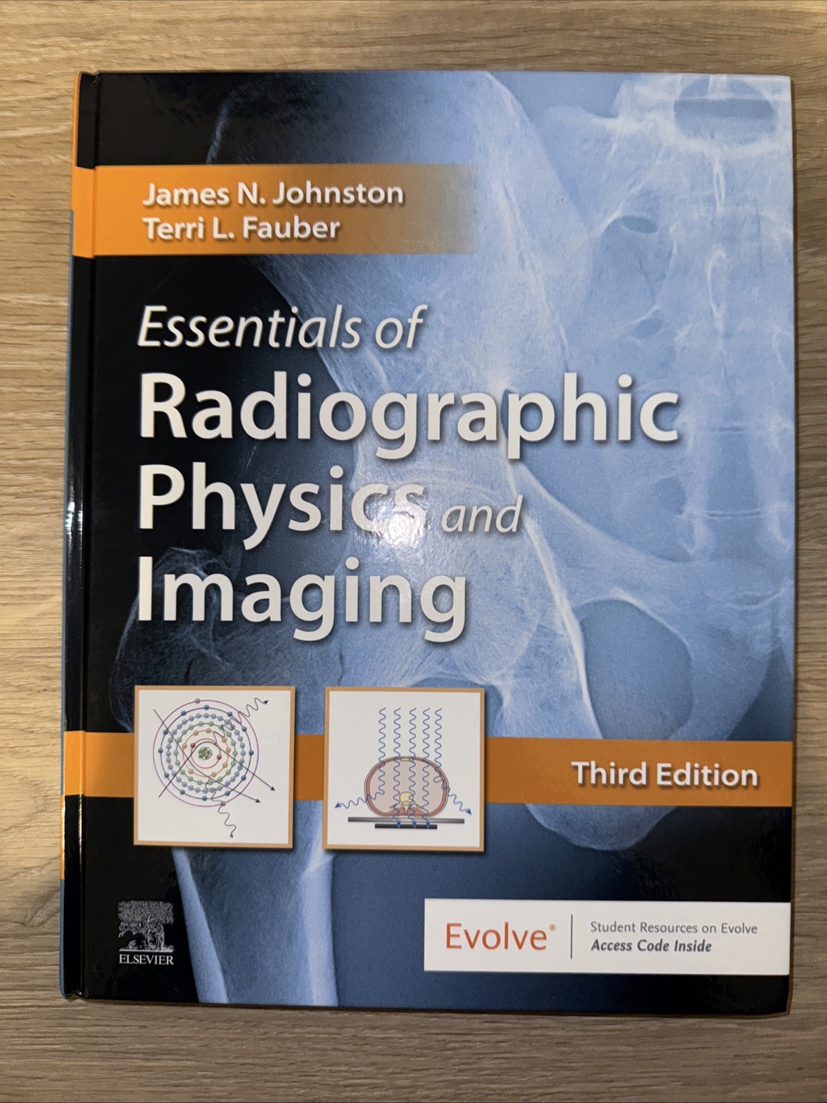 Essentials of Radiographic Physics and Imaging by Terri L. Fauber James Johnston