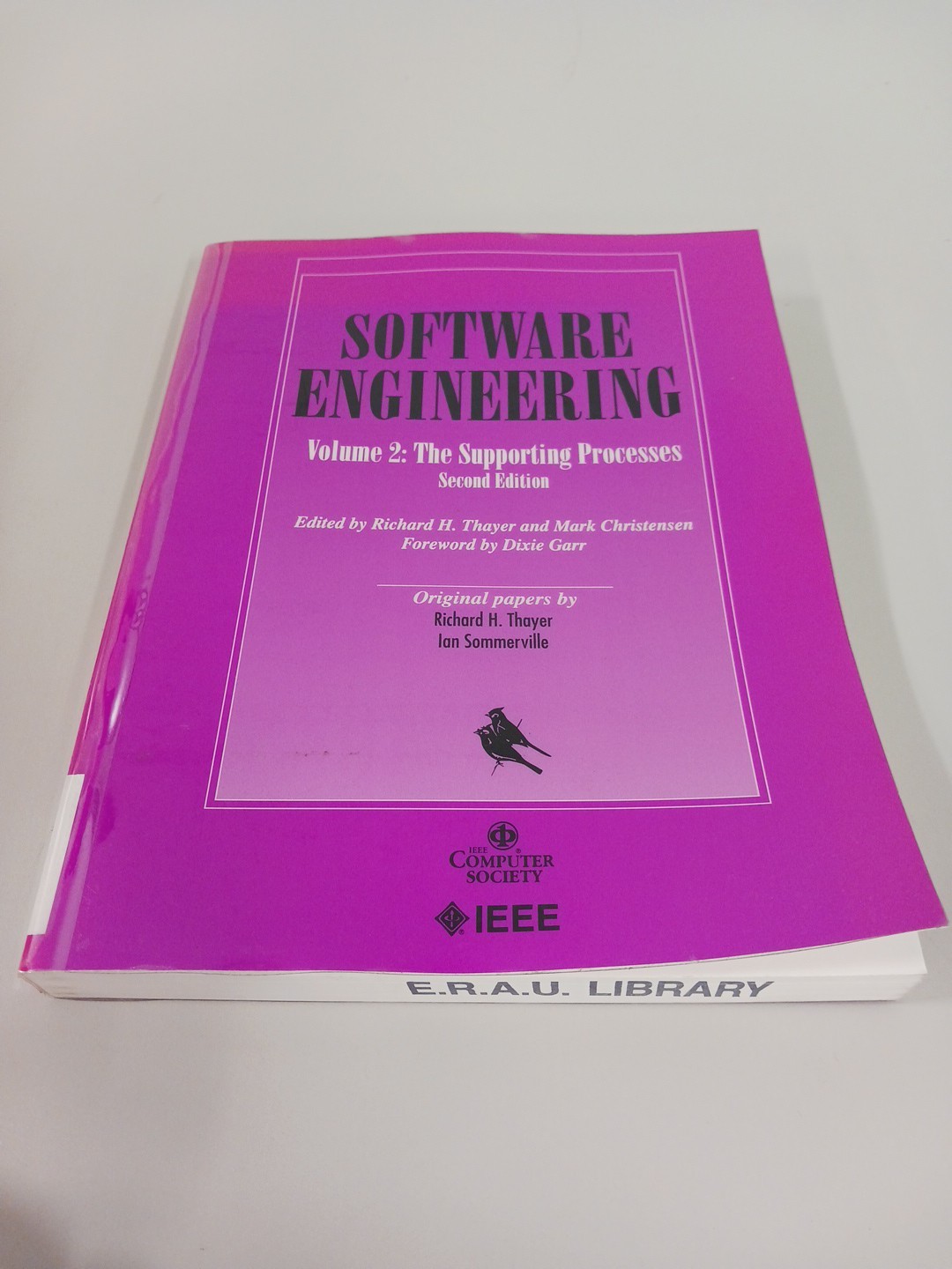 Computer Society: Software Engineering, Vol 1 & 2 Dev & Sup Process by R Thayer