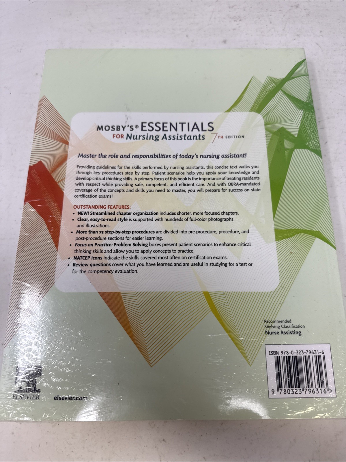 Mosby’s Essentials for Nursing Assistants. 7th Edition. New