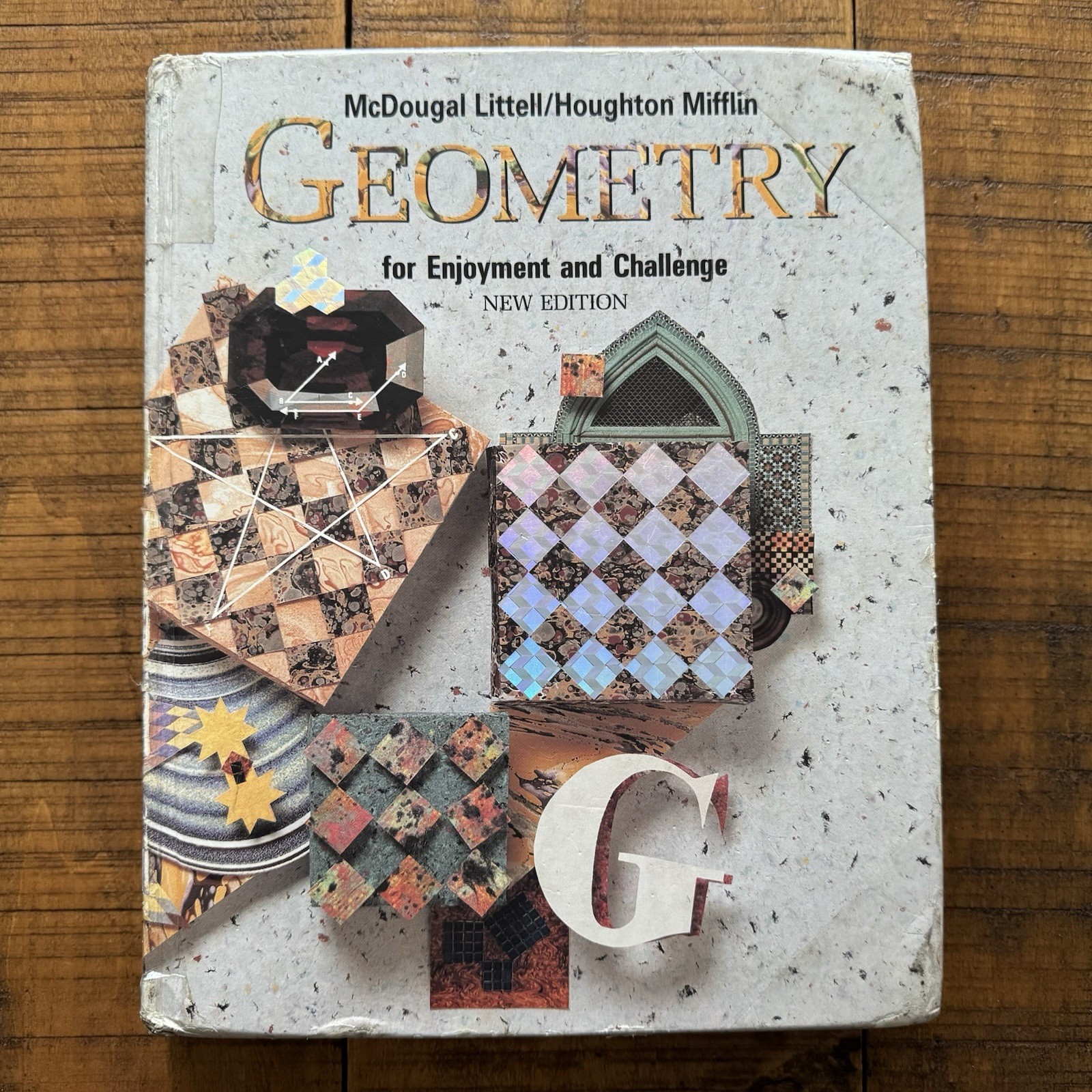 McDougal Littell Geometry for Enjoyment and Challenge New Edition 1997