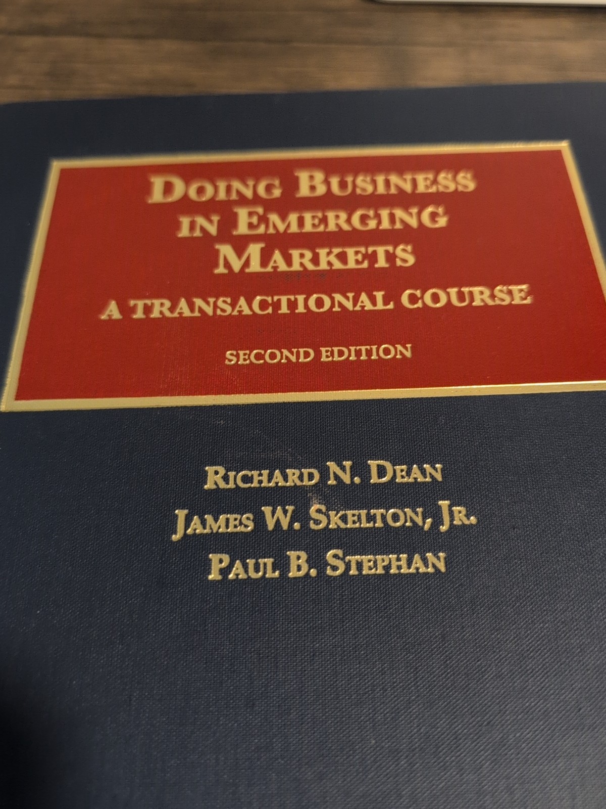 Doing Business in Emerging Markets, A Transactional Course USED