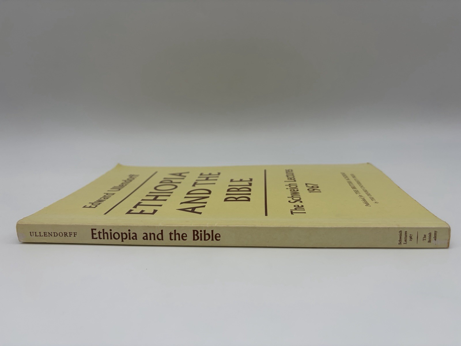 Schweich Lectures on Biblical Archaeology Ser.: Ethiopia and the Bible by Edward