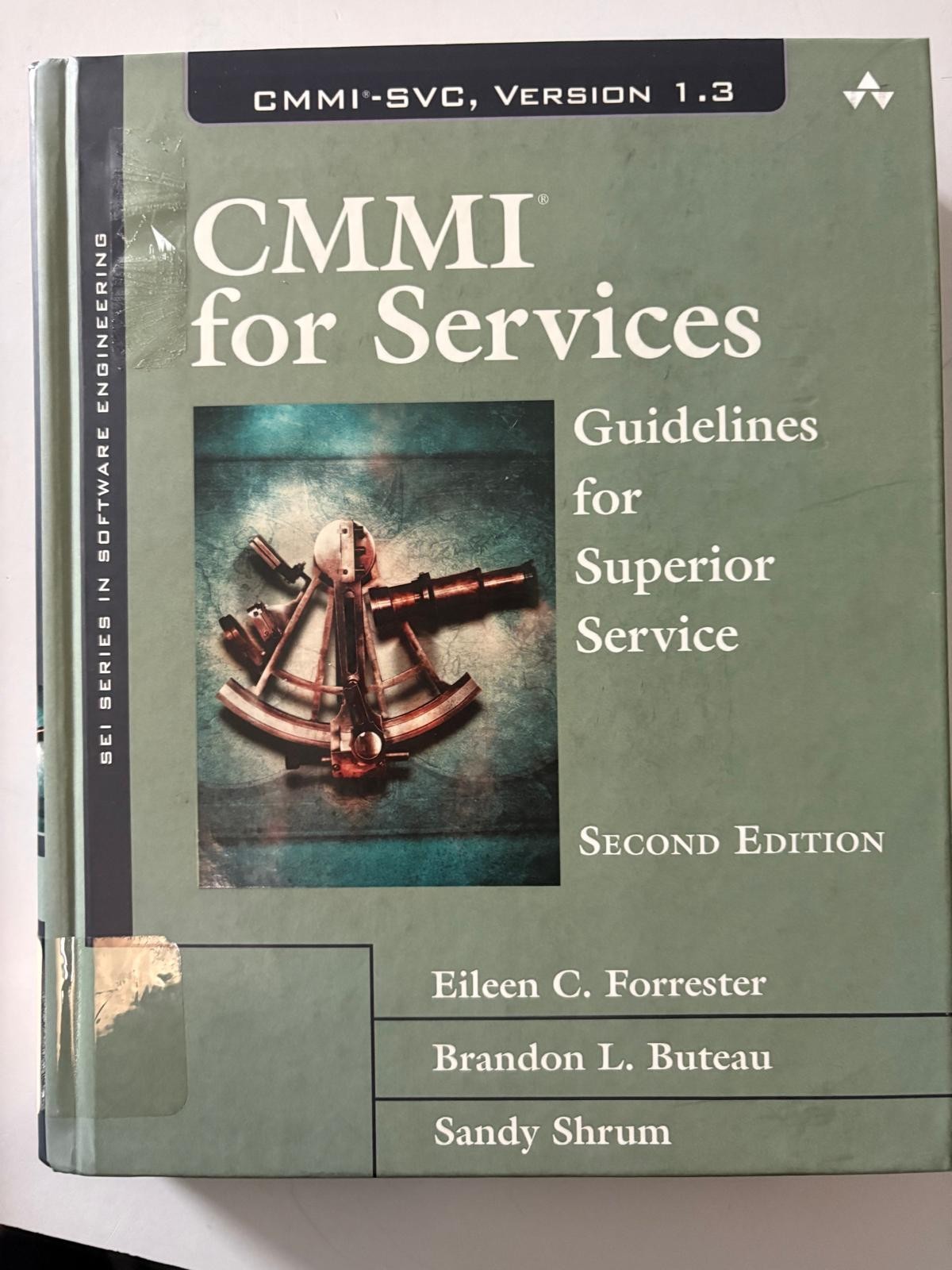 Sei Series in Software Engineering Ser.: CMMI for Services : Guidelines for…