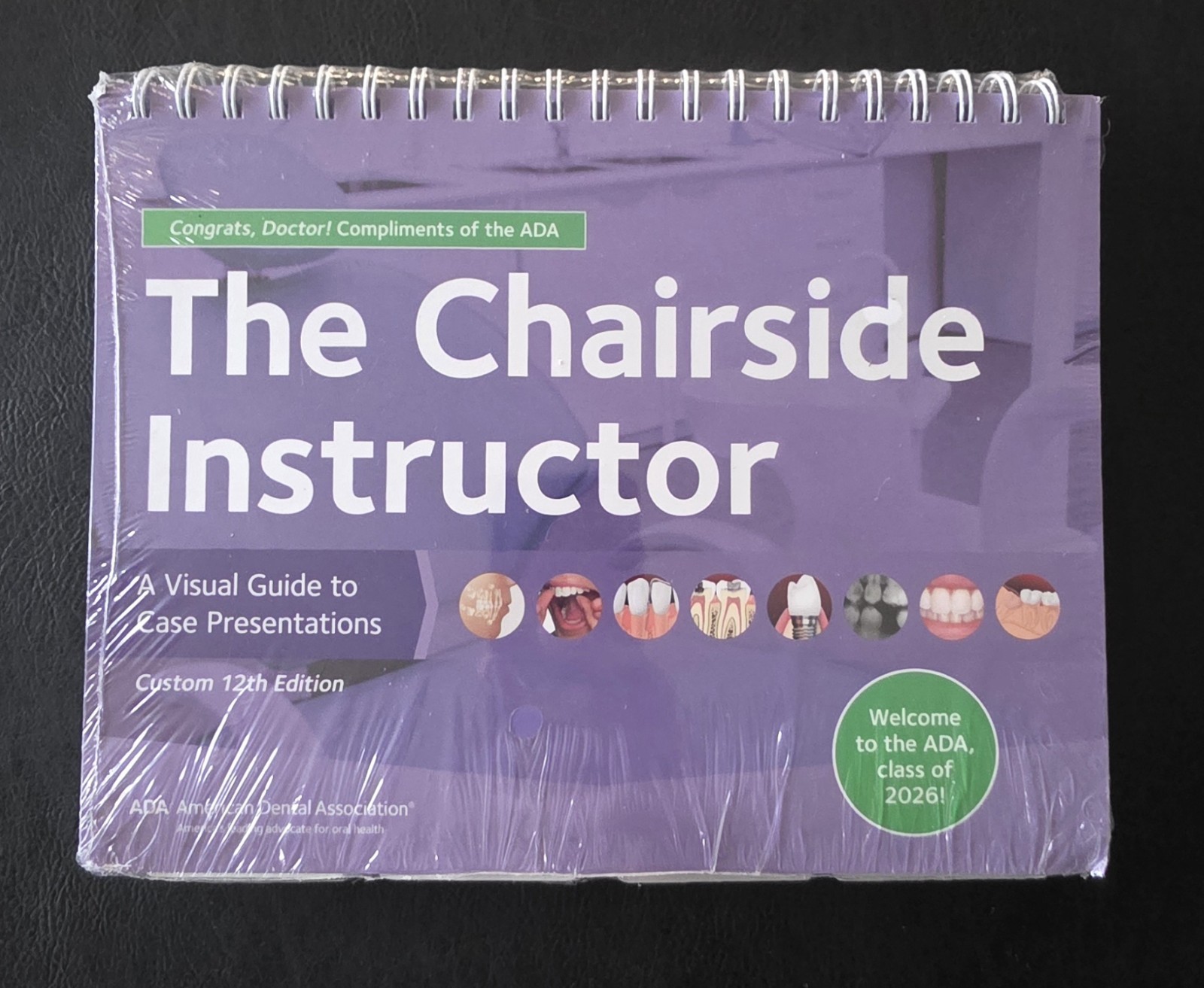 The Chairside Instructor: A Visual Guide to Case Presentations 12th Edition, ADA
