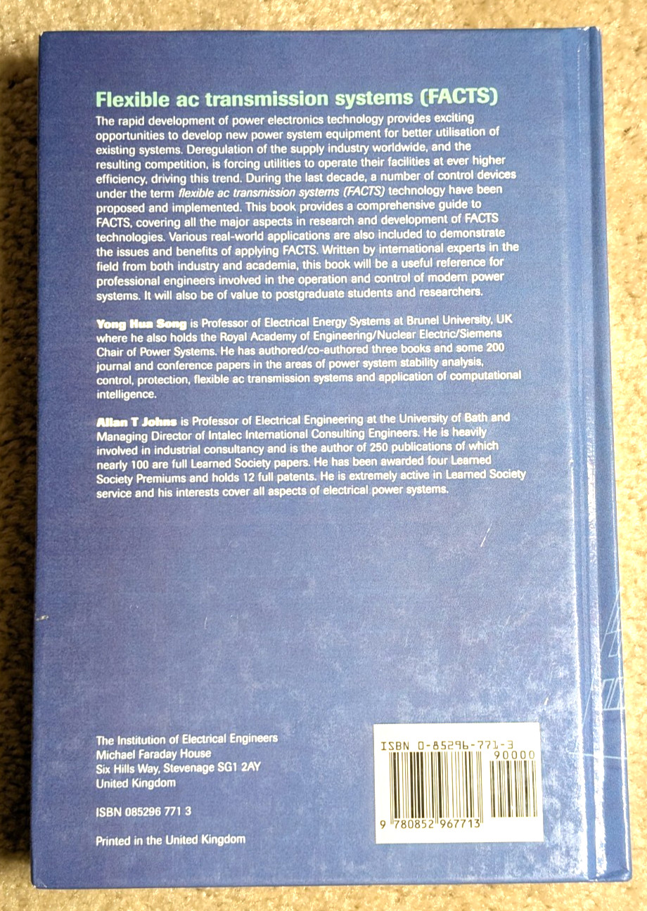 Flexible AC Transmission Systems (FACTS) by Song & Johns (1999 hardcover)