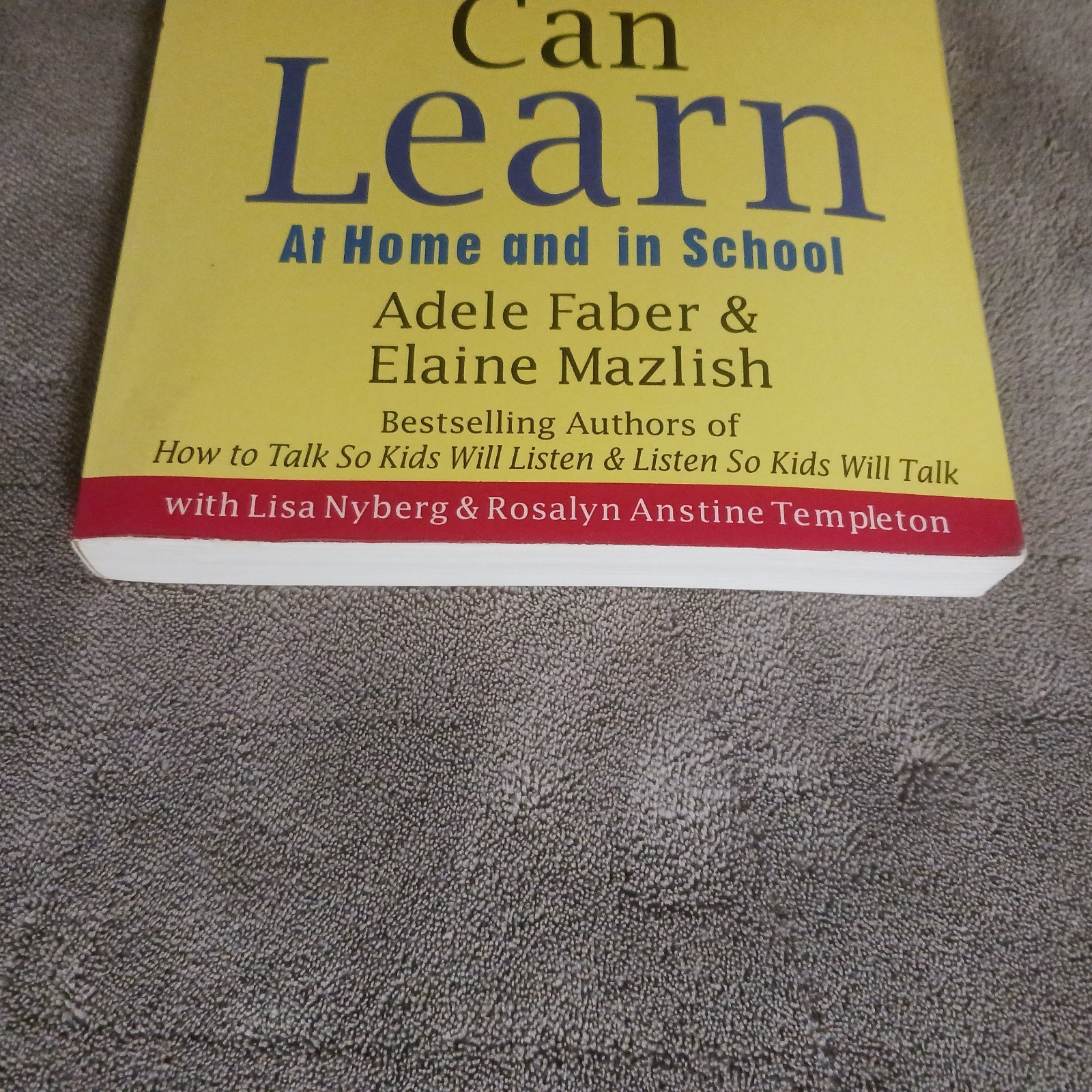 How To Talk So Kids Can Learn (The How To Talk Series), USED-Very Good, Faber, A