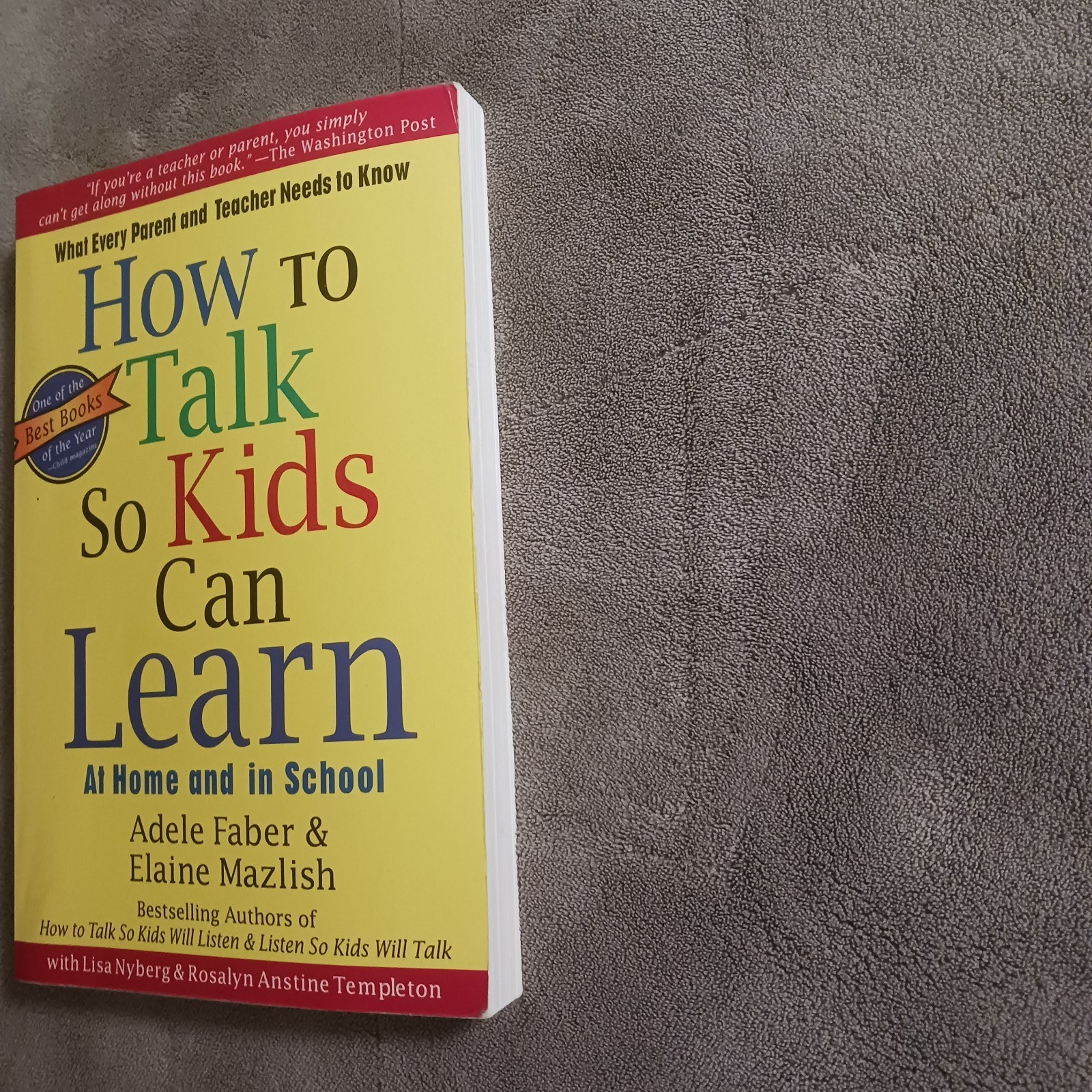 How To Talk So Kids Can Learn (The How To Talk Series), USED-Very Good, Faber, A