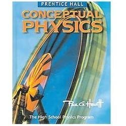 Conceptual Physics: The High School Physic- 0130542547, hardcover, Paul G Hewitt