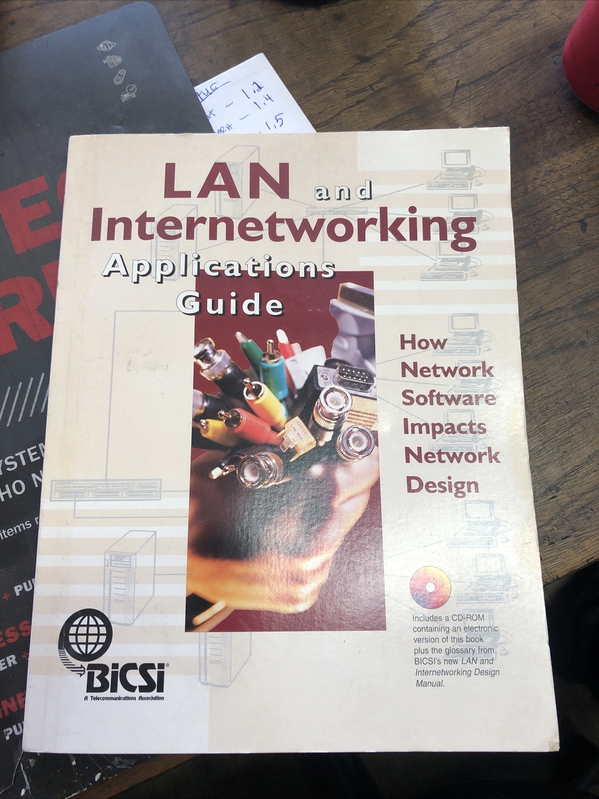 BiCSi Lan and Internetworking Applicatins Guide,Soft Cover