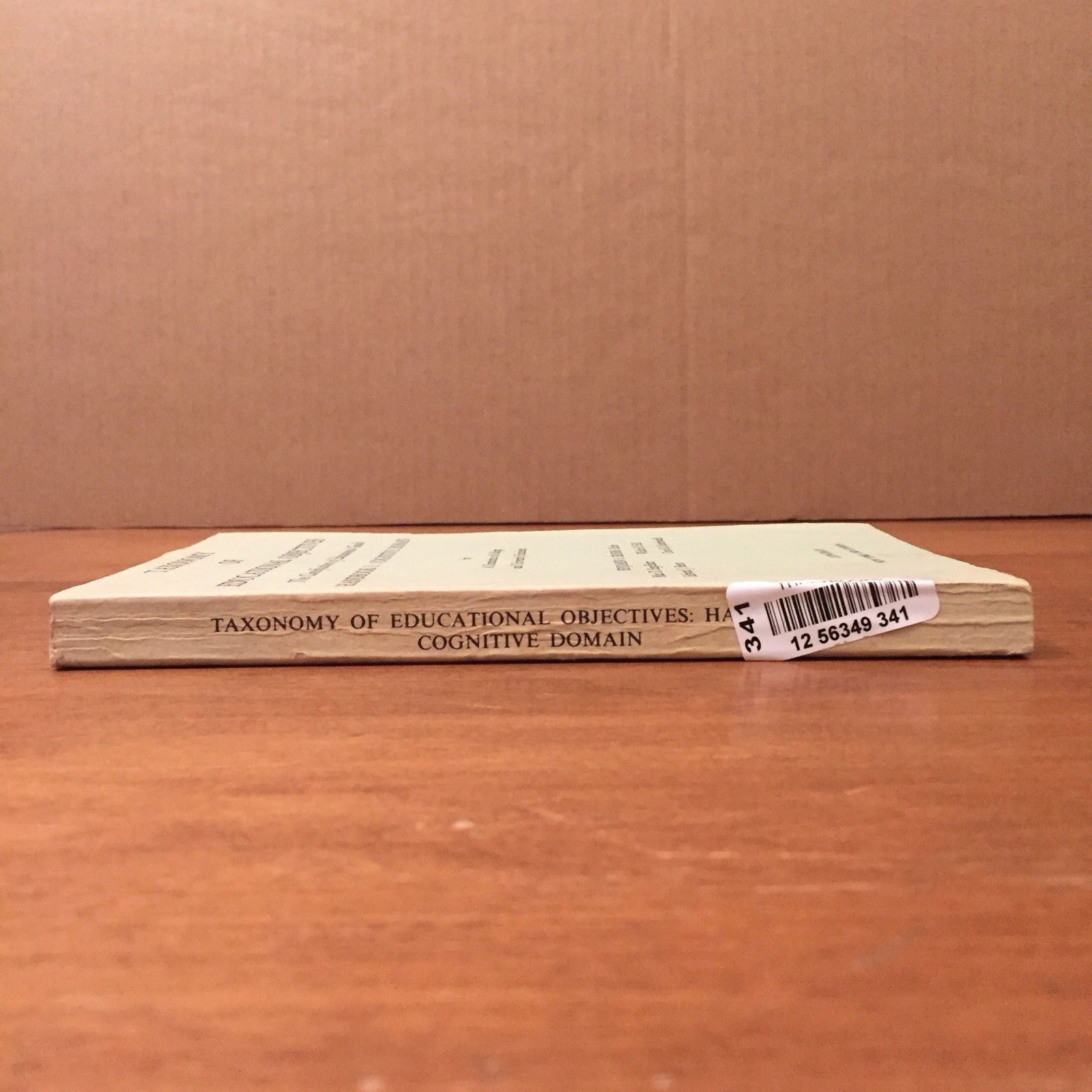 Taxonomy of Educational Objectives, Book 1: Cognitive Domain 1977 Longman Fair+