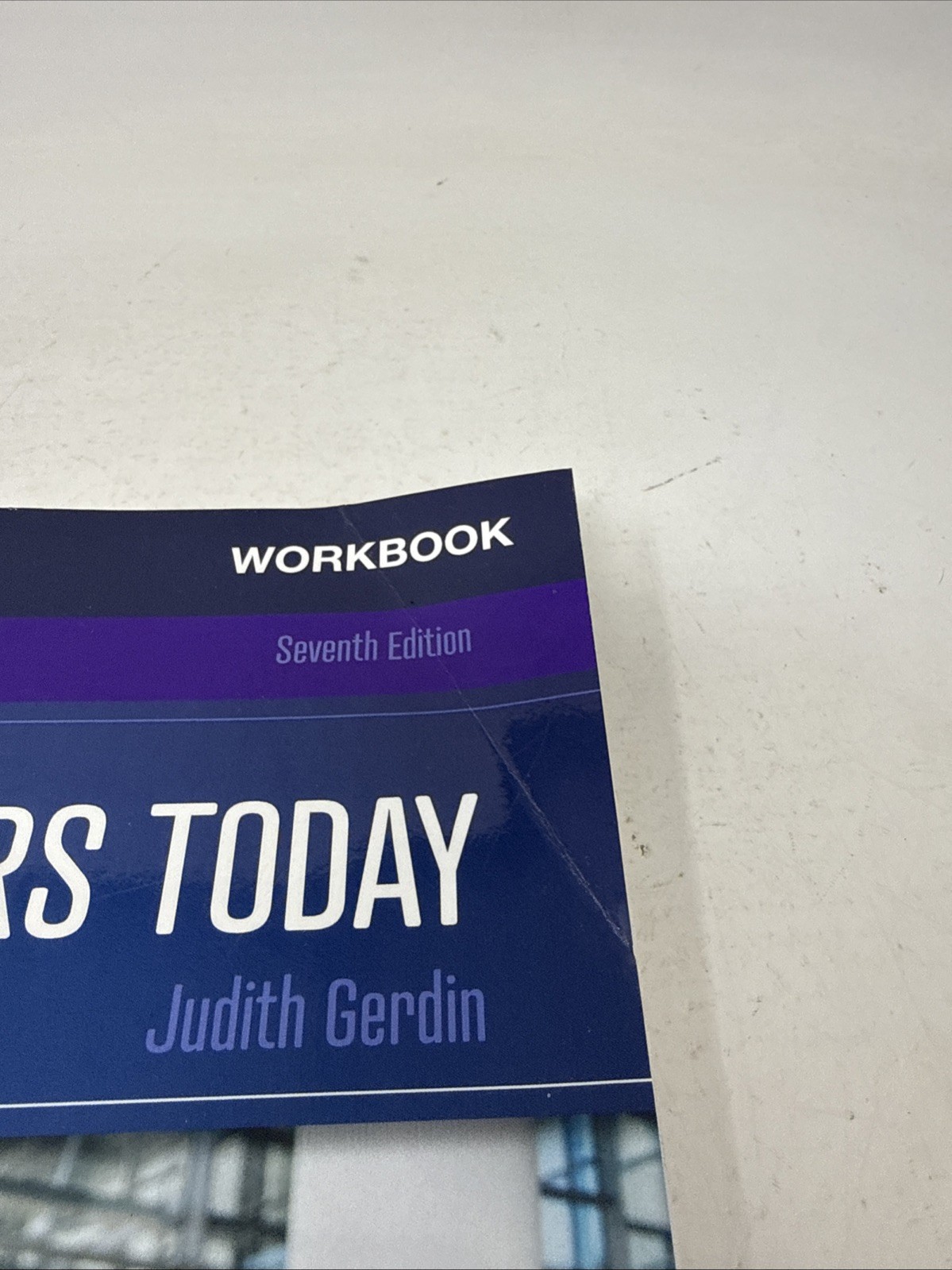 Health Careers Today -Workbook. 7th Ed. *Unused W/ Mild Shelfwear