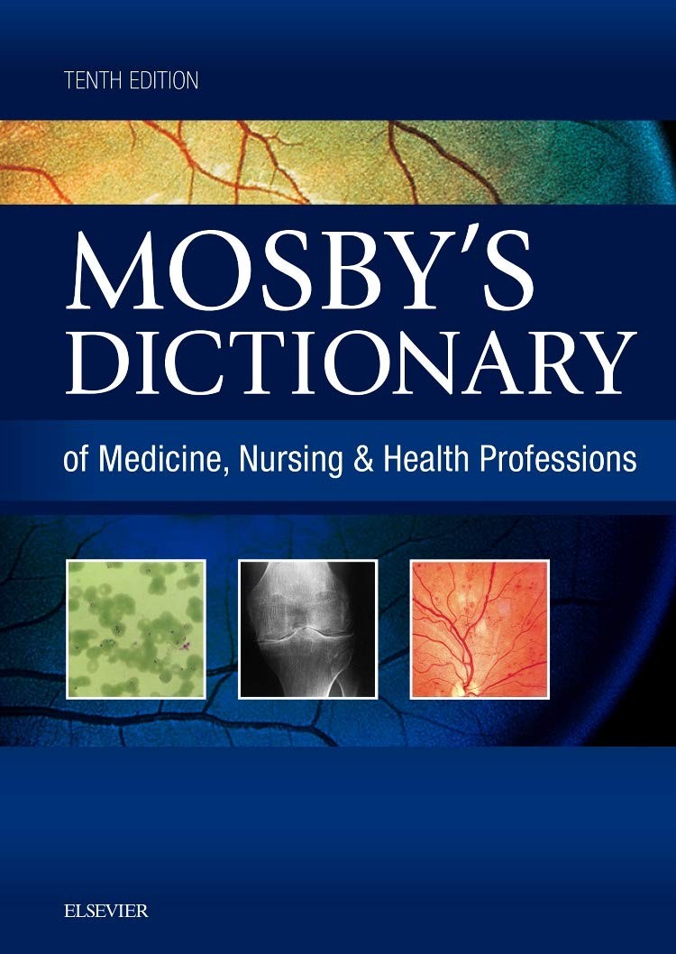 Mosby’s Dictionary of Medicine, Nursing & Health Professions