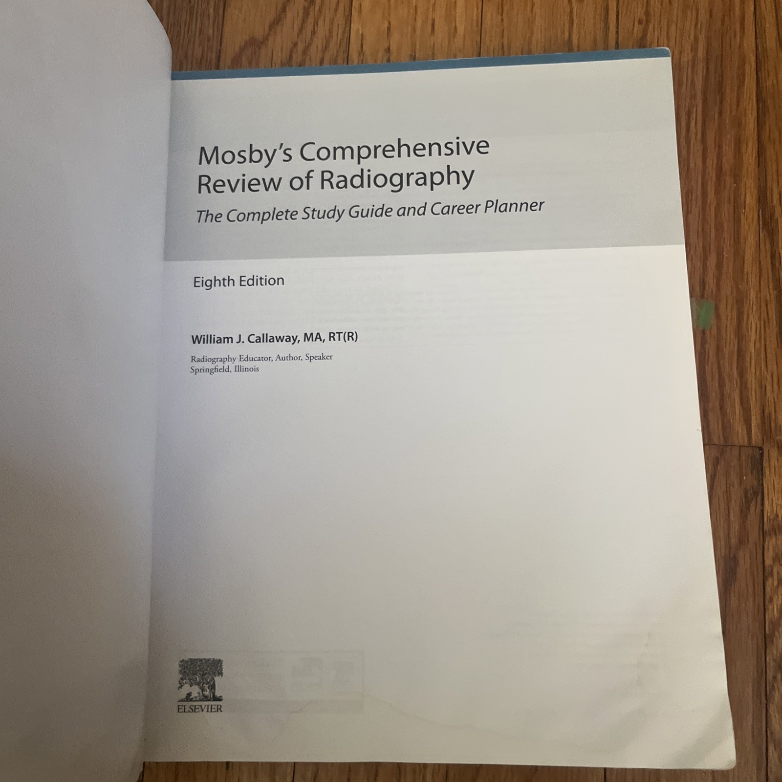 Mosby’s Comprehensive Review of Radiography: The Complete Study Guide 8th Ed.
