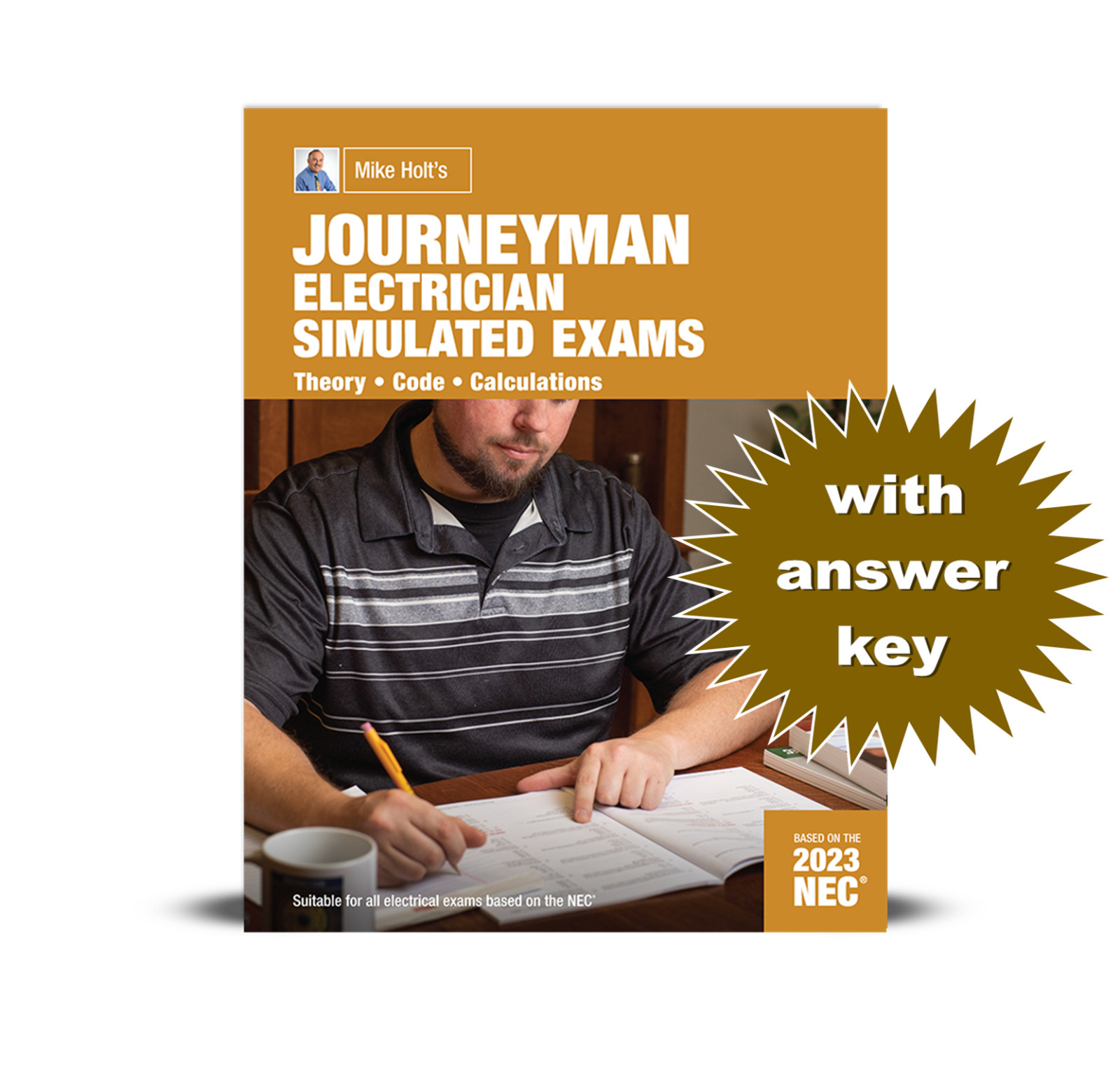 Mike Holt 2023 Electrical Exam Preparation with Journeyman Exam & Answer Keys